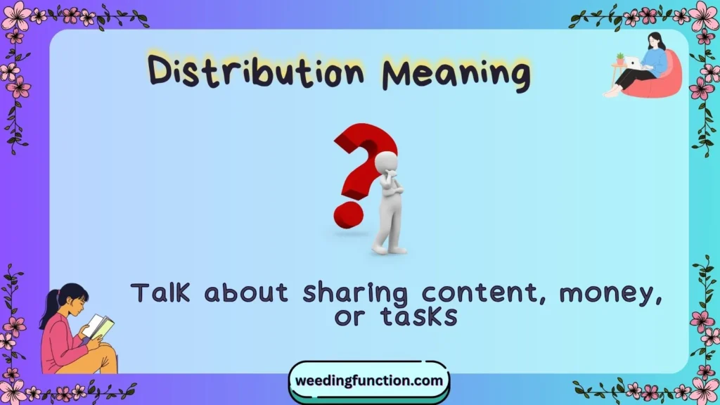 Distribution Meaning