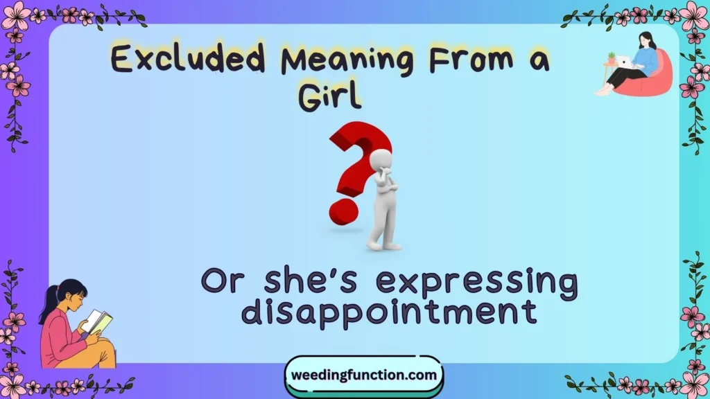 Excluded Meaning From a Girl