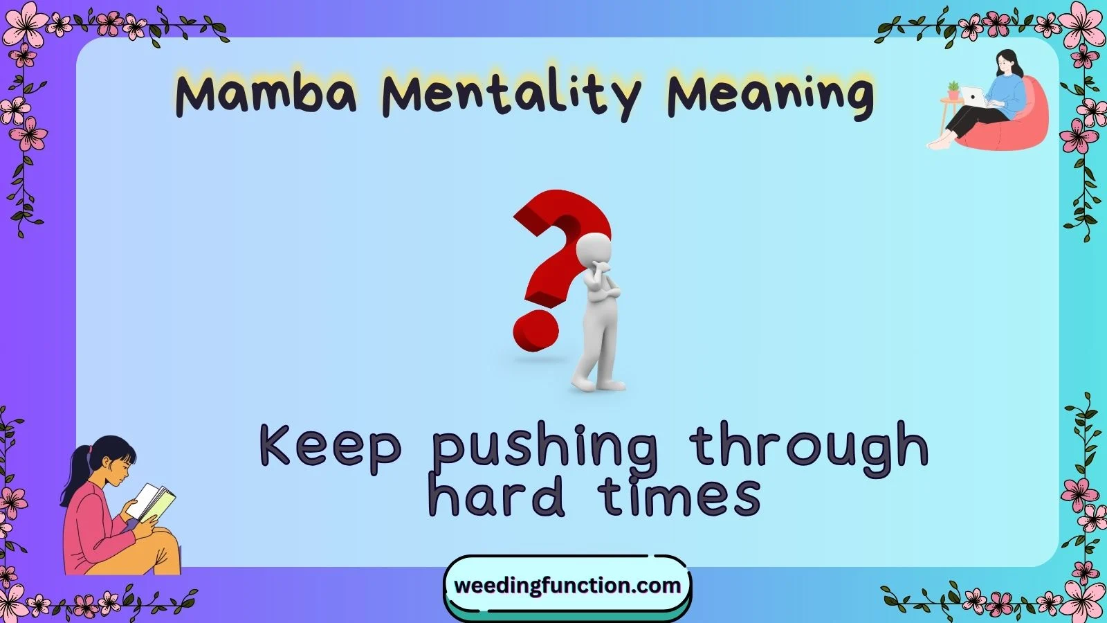 Mamba Mentality Meaning