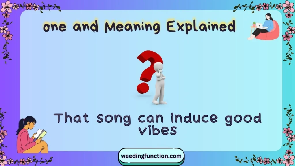 one and Meaning Explained