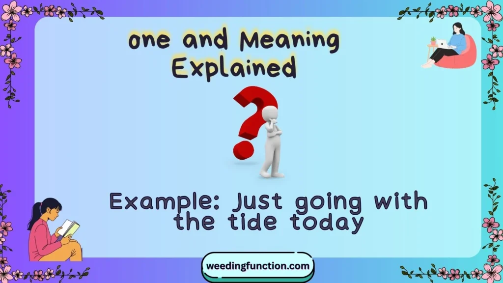 one and Meaning Explained