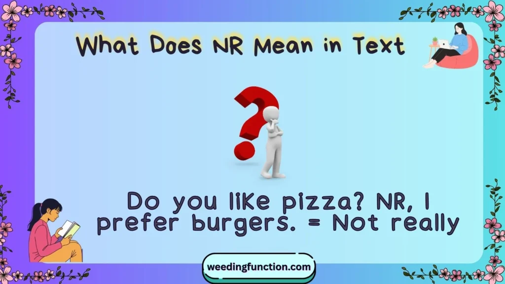 What Does NR Mean in Text